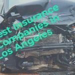 The Best Insurance Car Companies in Los Angeles